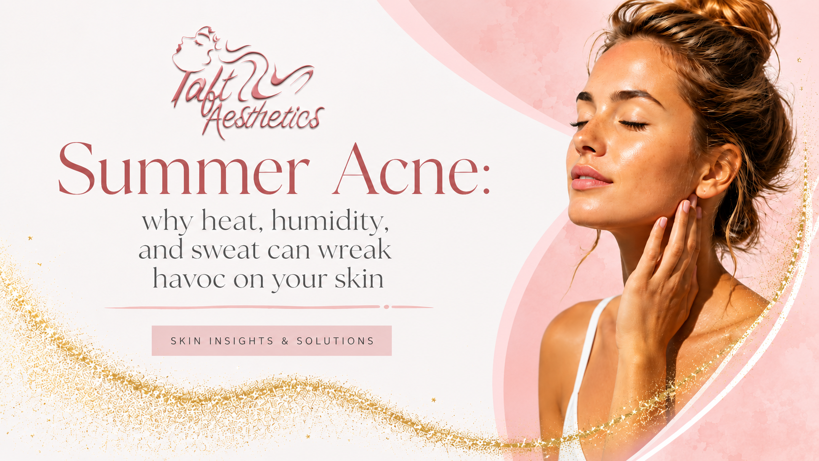Elegant Taft Aesthetics website banner promoting a skincare blog titled