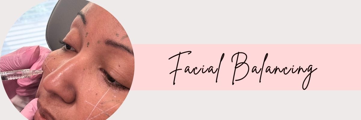 Facial Balancing at Taft Aesthetics